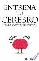 Entrena Tu Cerebro