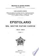 Epistolario del doctor Rufino Cuervo