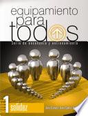 Libro Equipamiento para todos – Nivel 1 Solidez