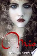 Eres mío