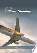 Error humano. Análisis de accidentes en aviación