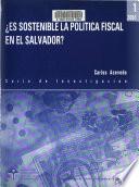 Es sostenible la política fiscal en El Salvador?