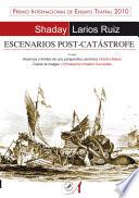 Escenarios post-catástrofe
