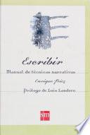Escribir. Manual de técnicas narrativas