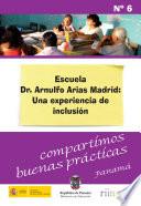 Escuela Dr. Arnulfo Arias Madrid: Una experiencia de inclusión. Panamá
