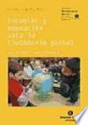 Escuelas y educación para la ciudadanía global