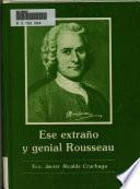 Ese extrano y genial Rousseau