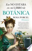 Eso no estaba en mi libro de Botánica