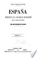 España desde el primer Borbon hasta la revolución de setiembre