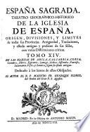España sagrada, por H. Florez [and others].