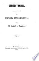 España y Méjico, compendio de historia internacional