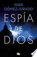 Espía de Dios / Gods Spy
