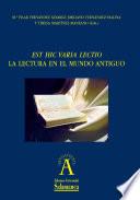 Est hic varia lectio: la lectura en el mundo antiguo.