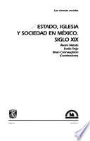 Estado, Iglesia y sociedad en México, siglo XIX