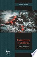 Estertores y cenizas: obra reunida
