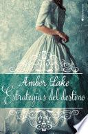 Estrategias del destino