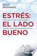 Estrés: el lado bueno