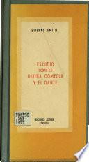 Estudio sobre la Divina comedia y el Dante