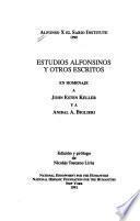 Estudios Alfonsinos Y Otros Escritos