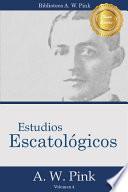 Estudios Escatológicos