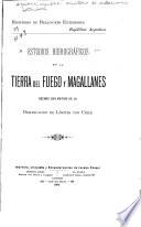 Estudios hidrográficos en la Tierra del Fuego y Magallanes
