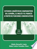 Estudios lingüísticos comparativos del español, el inglés y el francés a partir de funciones comunicativas