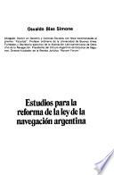 Estudios para la reforma de la ley de la navegación argentina