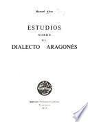 Estudios sobre el dialecto aragonés