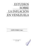 Estudios sobre la inflación en Venezuela