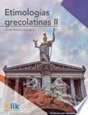 Etimologías grecolatinas II