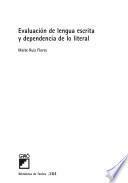 Evaluación de lengua escrita y dependencia de lo literal