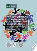 Libro Evaluación y estimación del rendimiento en el tratamiento educativo de la diversidad
