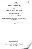 Exclamacion de Fernando VII., consuelos de su hermano Carlos: escena dolorosa representada en la imaginacion de un noble Español