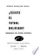 Existe el fútbol boliviano?