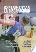 Experimentar la Discapacidad desde la Educación Física
