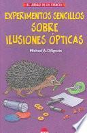 Experimentos sencillos sobre ilusiones ópticas