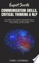 Expert Secrets – Communication Skills, Critical Thinking & NLP