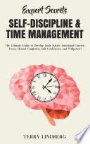 Expert Secrets – Self-Discipline & Time Management