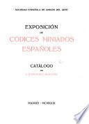 Exposicíon de códices miniados españoles