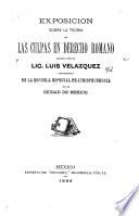 Exposición sobre la teoría de las culpas en derecho romano