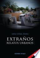 Extraños relatos urbanos