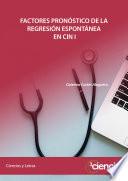 Factores pronóstico de la regresión espontánea en CIN I