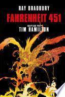 Fahrenheit 451 (Novela Gráfica) / Ray Bradbury's Fahrenheit 451: The Autorized Adaptation