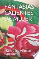 Fantasias Calientes de Mujer