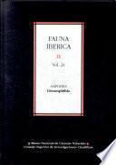 Fauna ibérica. Vol. 24. Amphibia: Lissamphibia