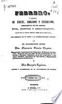 Febrero, o Libreria de jueces, abogados y escribanos, comprensiva de los códigos civil, criminal y administrativo, tanto en la parte teórica como en la práctica, con arreglo en un todo a la legislación hoy vigente