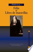 Félix o Libro de maravillas
