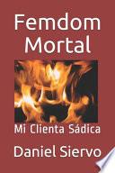 Femdom Mortal