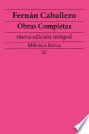 Fernán Caballero: Obras completas (nueva edición integral)