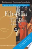 Filosofia. Cuerpo de Profesores de Enseñanza Secundaria. Aplicaciones Didacticas.volumen Ii. E-book